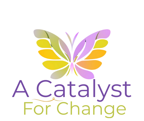 A Catalyst For Change